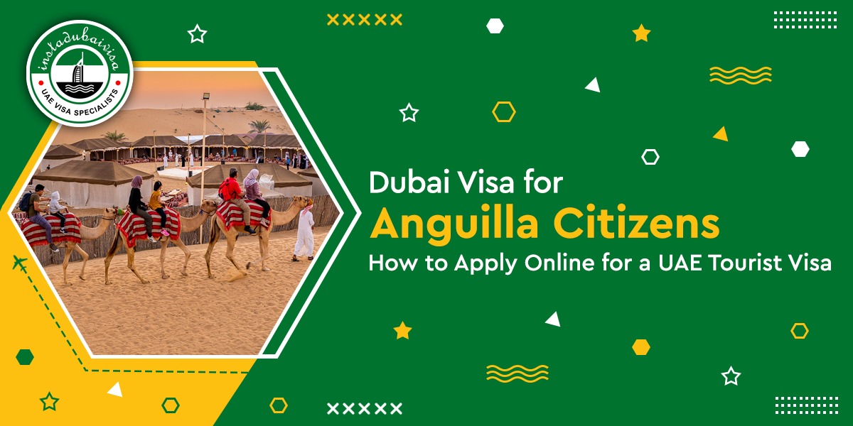 dubai visa for anguilla citizens